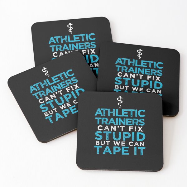 Item preview, Athletic Trainers Can't Fix Stupid But We Can Tape It ~ ATC Humor designed and sold by TeesYouWant.