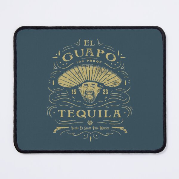 Item preview, El Guapo Tequila designed and sold by bosgrmarjopp95.