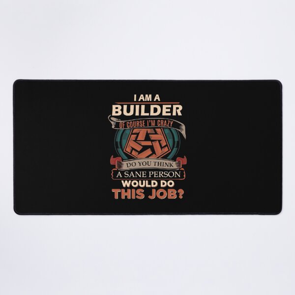 Item preview, Builder T Shirt - Sane Person Gift Item Tee designed and sold by eaneyjulie.