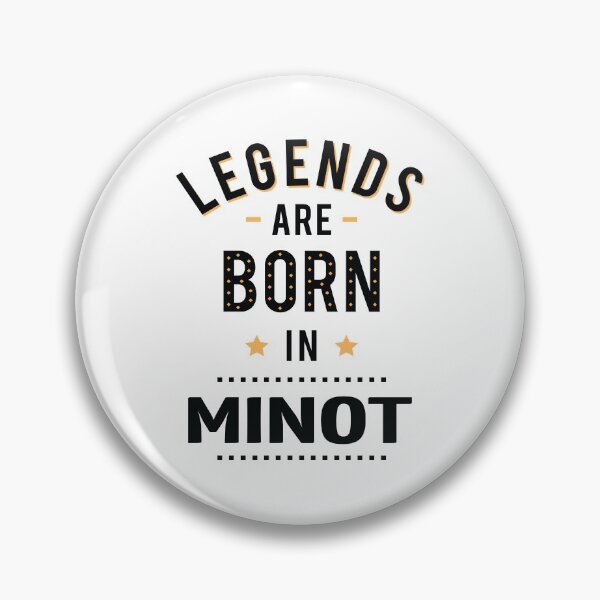 Item preview, Legends Are Born In Minot designed and sold by GoodVibesWX9.