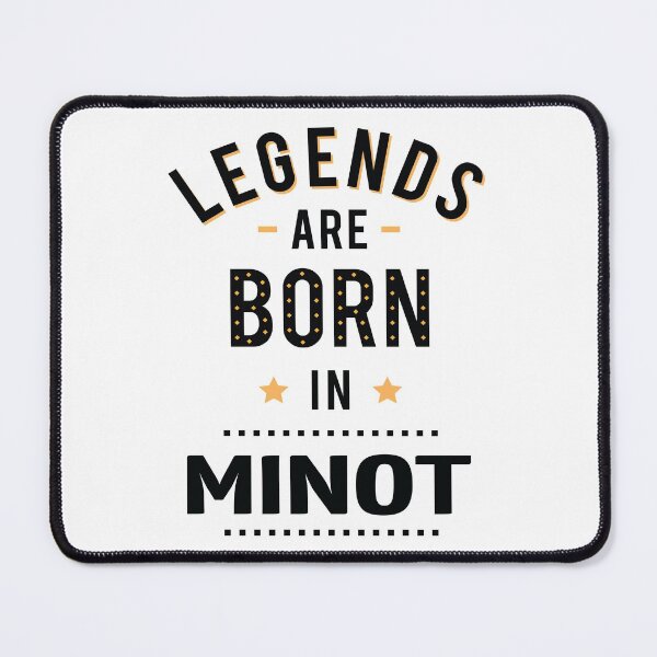 Item preview, Legends Are Born In Minot designed and sold by GoodVibesWX9.