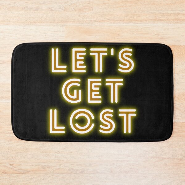Item preview, Let's Get Lost designed and sold by TripRaiments.