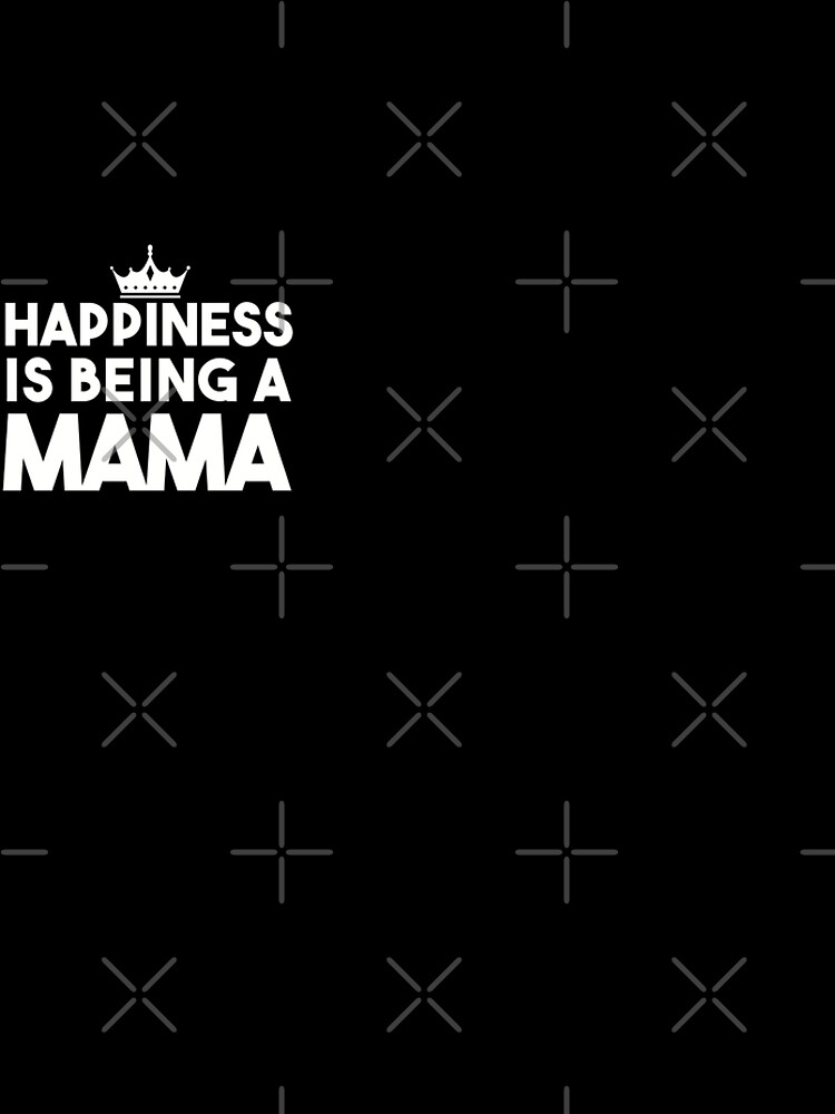 Disover Happiness is Being a MAMA- Leggings