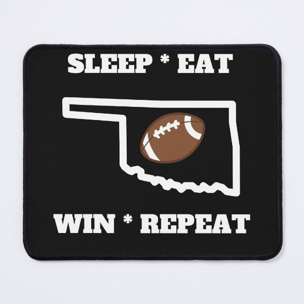 Item preview, Sleep Eat Win Repeat Oklahoma designed and sold by Peter Stawicki.