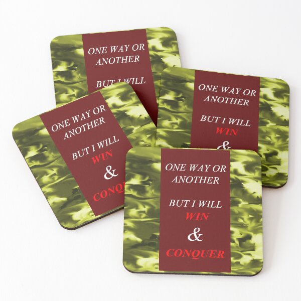 Item preview, One Way Or Another But I Will Win D61 designed and sold by SelfUpgrade.