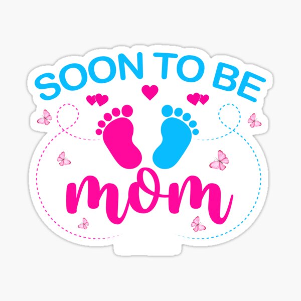 Soon To Be Mommy #3 Sticker for Sale by SalahBlt