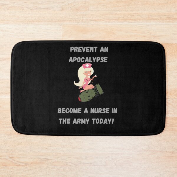 Item preview, Prevent the Apocalypse, become a nurse in the Army today! designed and sold by Dreamingnewfie.