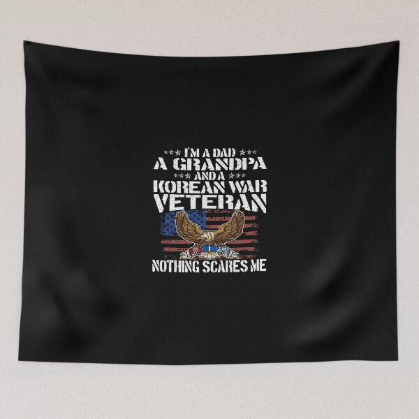 Item preview, I'M A Dad Grandpa And Korean War Veteran Nothing Scares Me designed and sold by ryannokune.
