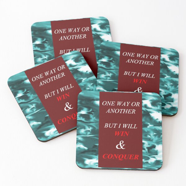 Item preview, One Way Or Another But I Will Win D62 designed and sold by SelfUpgrade.