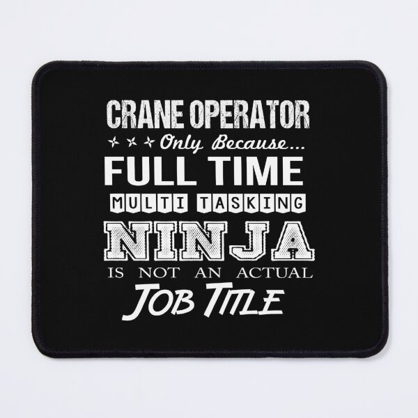 Item preview, Crane Operator T Shirt - Multitasking Ninja Job Gift Item Tee designed and sold by allahamher.