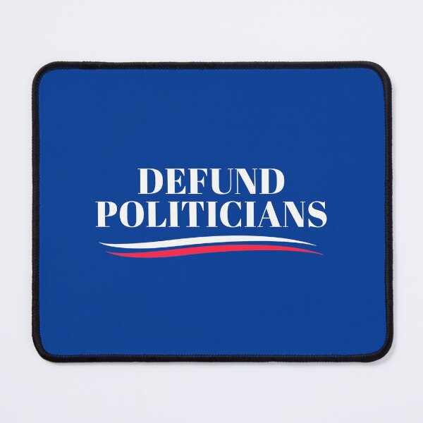 Item preview, Defund Politicians - Libertarian Anti-Government Political #2 designed and sold by SalahBlt.