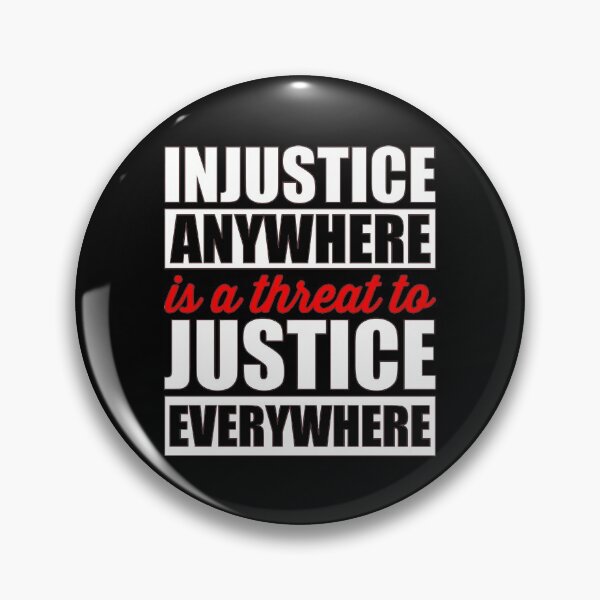 Item preview, Injustice Anywhere Is A Threat To Justice Everywhere Quotes Long Sleeve T-Shirt designed and sold by politevann.
