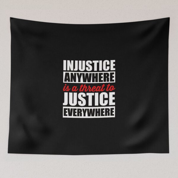 Item preview, Injustice Anywhere Is A Threat To Justice Everywhere Quotes Long Sleeve T-Shirt designed and sold by politevann.