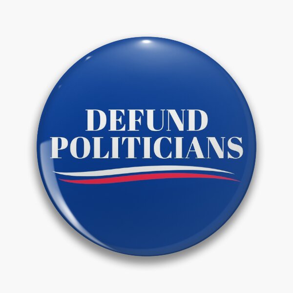 Item preview, Defund Politicians - Libertarian Anti-Government Political #3 designed and sold by SalahBlt.