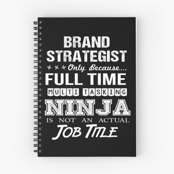 Item preview, Brand Strategist T Shirt - Multitasking Ninja Job Gift Item Tee designed and sold by zerniakcor.