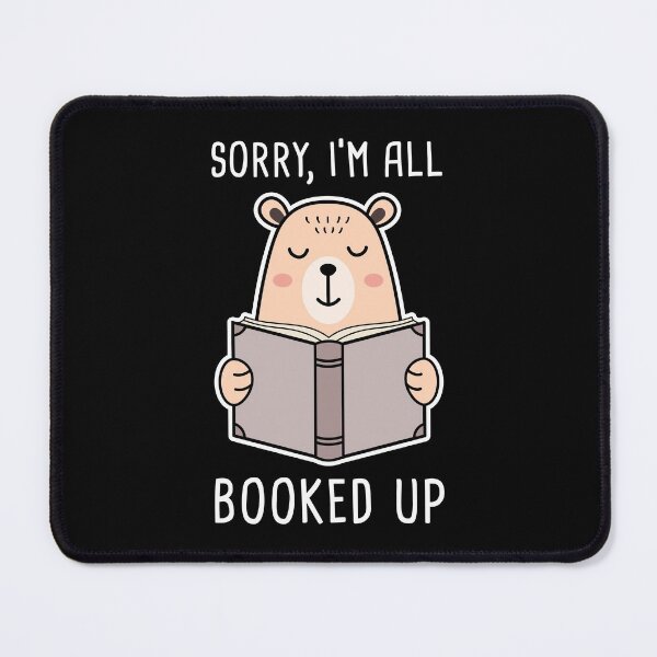 Item preview, Sorry, I'm All Booked Up designed and sold by TashaVector.