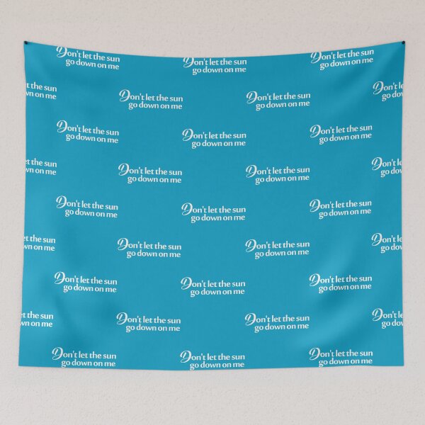 Item preview, don&x27;t let the sun go down on me Essential designed and sold by CharlesGiftArt.