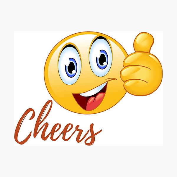 Cheers Thumbs Up Face Emoji Photographic Print For Sale By Motivationdripp Redbubble