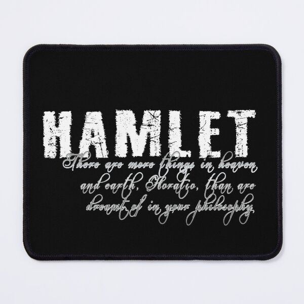 Item preview, There are more things in heaven and earth, Horatio... designed and sold by Sinmara12.
