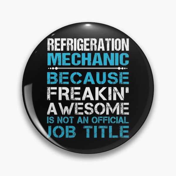 Item preview, Refrigeration Mechanic T Shirt - Freaking Awesome Gift Item Tee designed and sold by oldsbyisai.