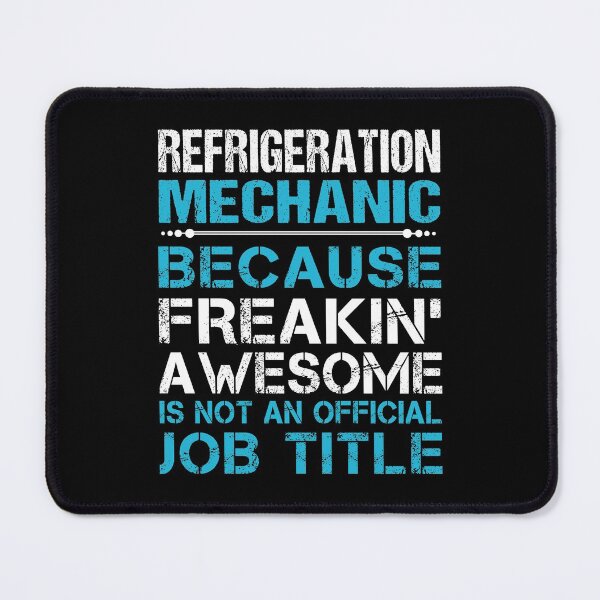 Item preview, Refrigeration Mechanic T Shirt - Freaking Awesome Gift Item Tee designed and sold by oldsbyisai.