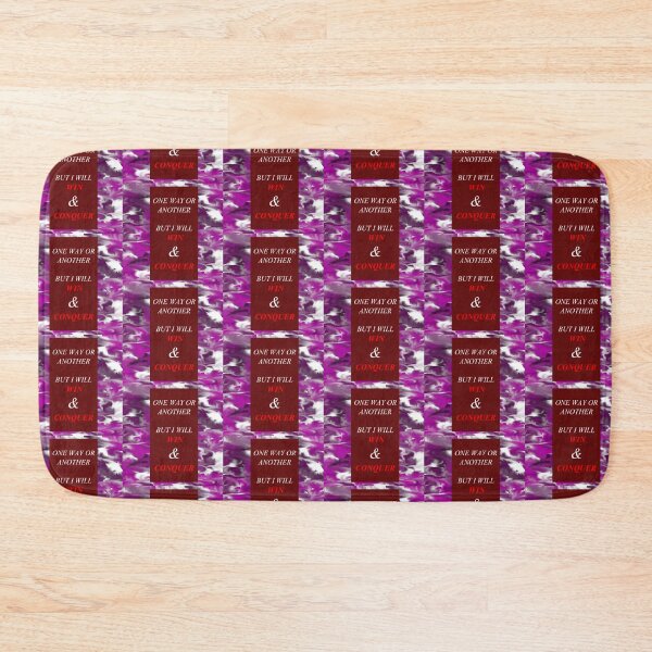 Item preview, One Way Or Another But I Will Win D64 designed and sold by SelfUpgrade.