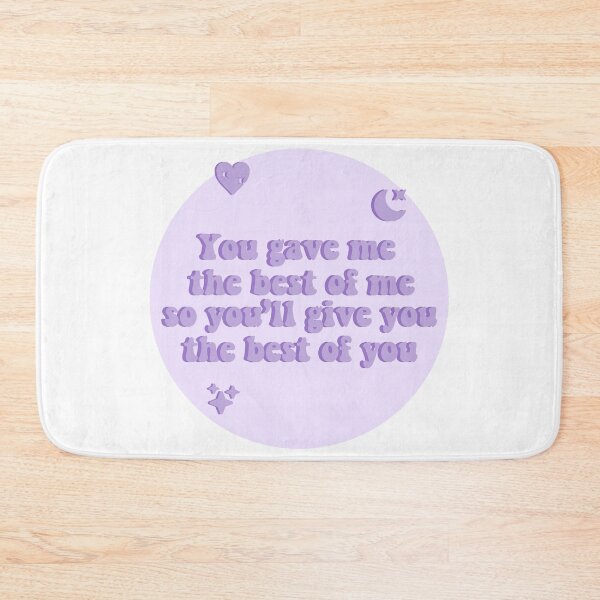 Item preview, you gave me the best of me so you'll give you the best of you. Magic Shop designed and sold by 07rch.