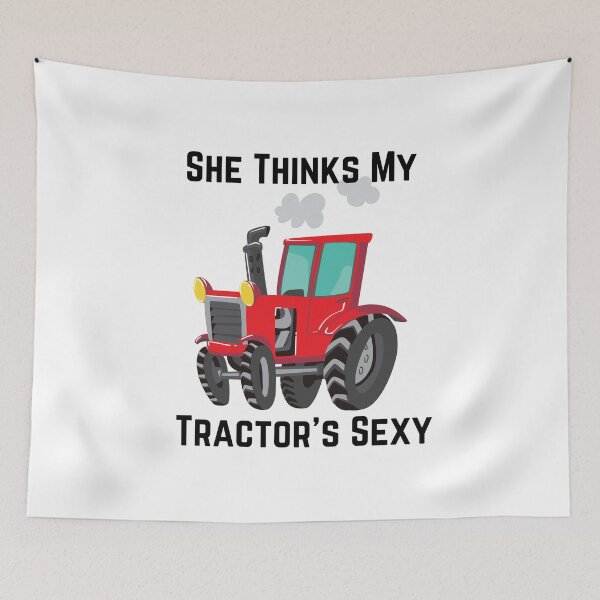 Item preview, She Thinks My Tractor's Sexy  designed and sold by Chanchane Store.
