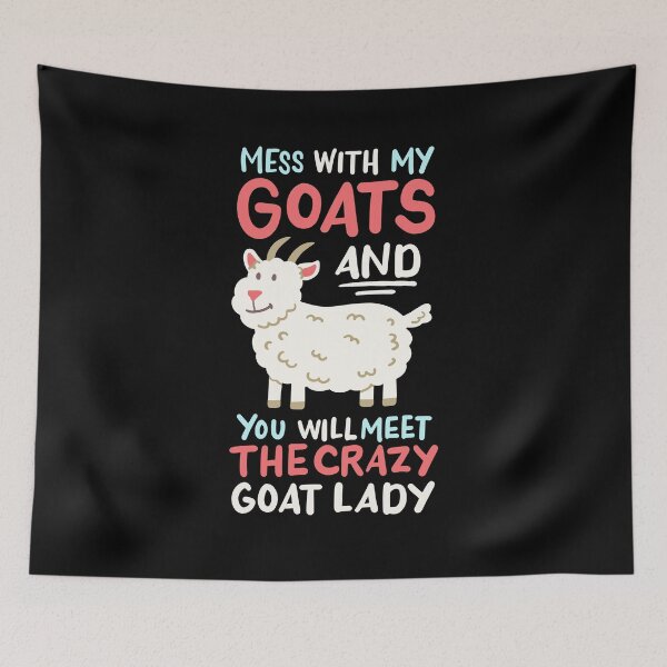 Item preview, Meet The Crazy Goat Lady designed and sold by Betsytiptoe.