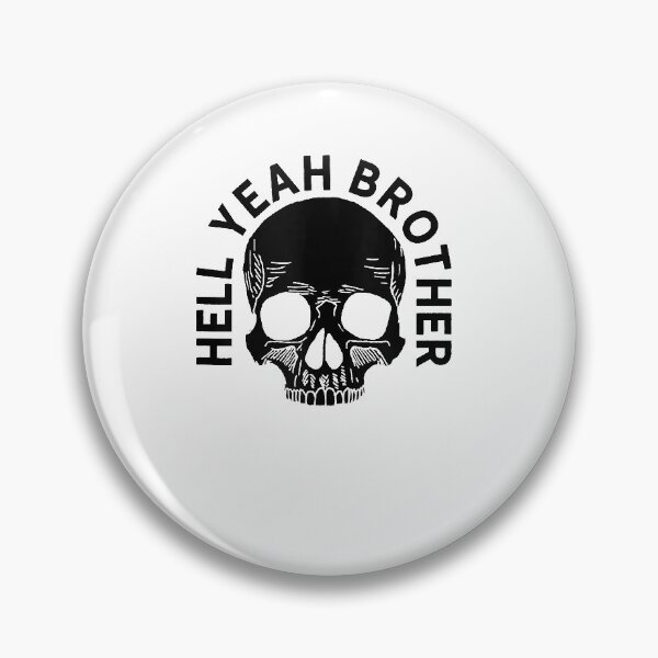 Item preview, Hell Yeah Brother designed and sold by SkullShopNYC.