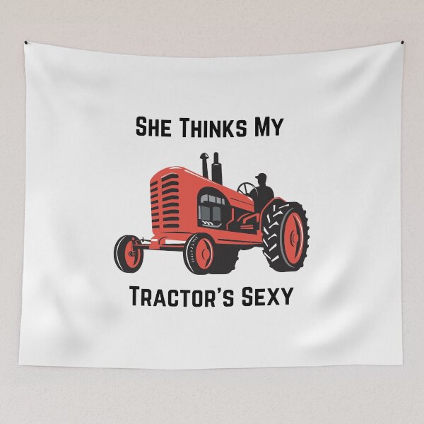 Item preview, She Thinks My Tractor's Sexy  designed and sold by Chanchane Store.