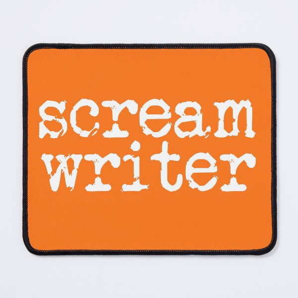 Item preview, scream writer in white on pumpkin orange designed and sold by TeaRoseWriter.