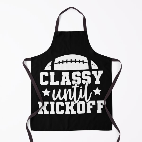 Item preview, Classy Until Kickoff - Funny Football Saying Gift designed and sold by ohmier.