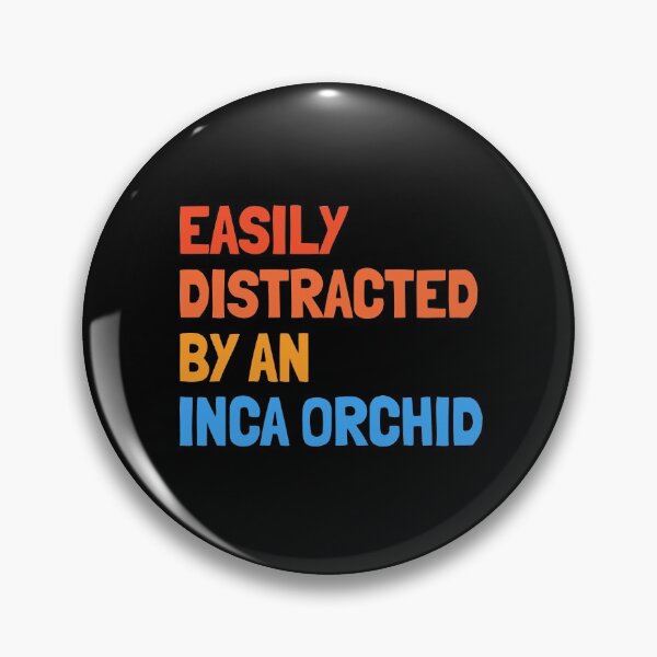 Item preview, Easily Distracted By A Inca Orchid Funny Dog Gift  designed and sold by Guarddogdrive.