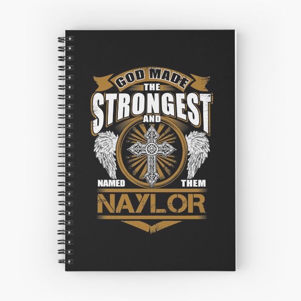 Item preview, Naylor Name T Shirt - God Found Strongest And Named Them Naylor Gift Item Tee designed and sold by jennynicho.