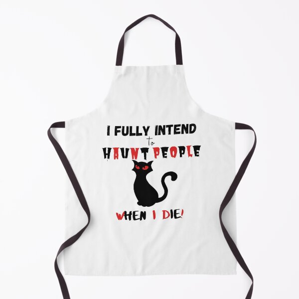 Item preview, I fully intend to haunt people when i die - Funny designed and sold by CreativeMansion.