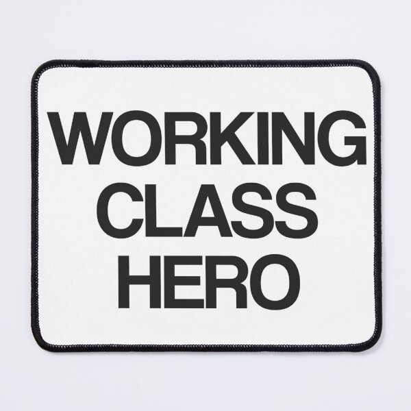 Item preview, Working Class Hero designed and sold by PSstudio.