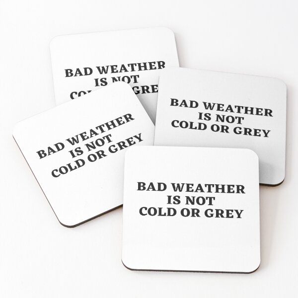 Item preview, Bad weather is not cold or grey designed and sold by Kuitoo.