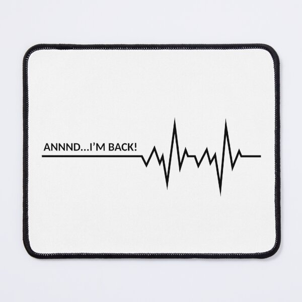 Item preview, And I'm back designed and sold by TheArtDesk.