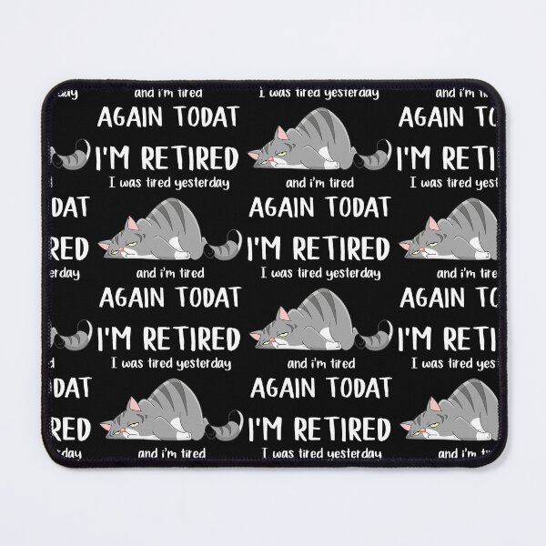 Item preview, I'm Retired I Was Tired Yesterday, Tired Again designed and sold by andregiftshopzz.