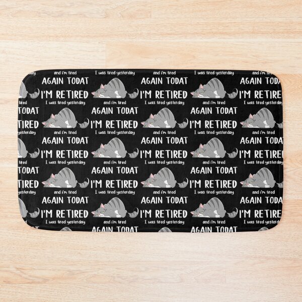 Item preview, I'm Retired I Was Tired Yesterday, Tired Again designed and sold by andregiftshopzz.