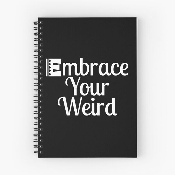 Item preview, Embrace Your Weird designed and sold by Color-Sparkle.