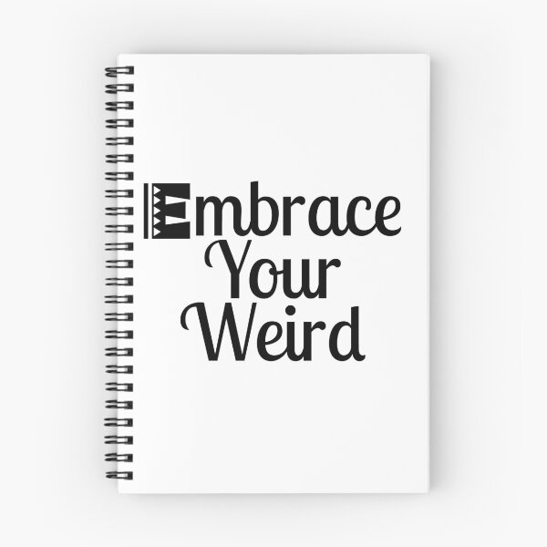 Item preview, Embrace Your Weird designed and sold by Color-Sparkle.