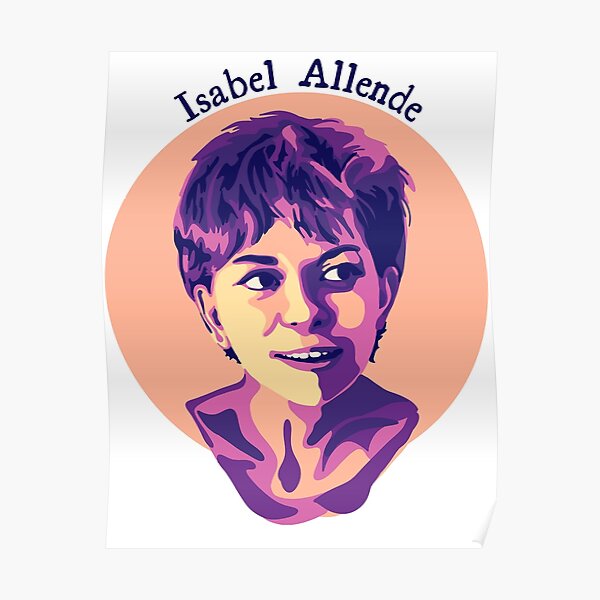 “Isabel Allende Portrait” Poster for Sale by unhingedheather | Redbubble