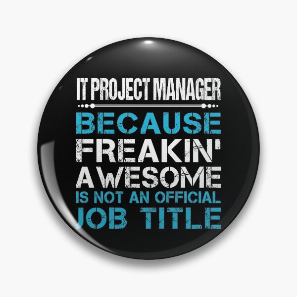 Item preview, It Project Manager T Shirt - Freaking Awesome Gift Item Tee designed and sold by learkemili.