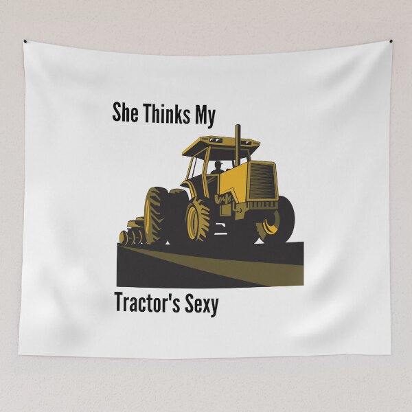 Item preview, She Thinks My Tractor's Sexy  designed and sold by Chanchane Store.
