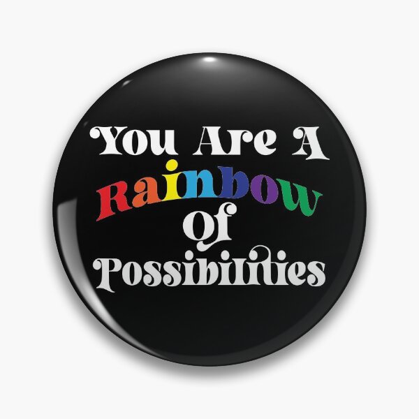 Item preview, You Are A Rainbow Of Possibilities - Positive Vibes Quote designed and sold by LarrysDesigns.