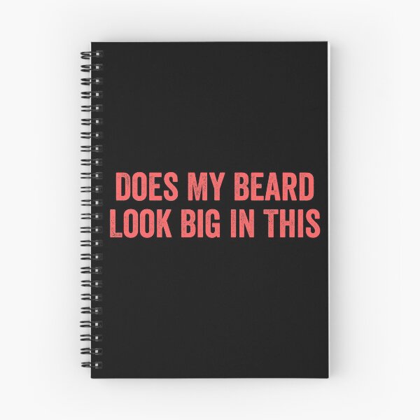 Item preview, Does My Beard Look Big In This designed and sold by Limatees.