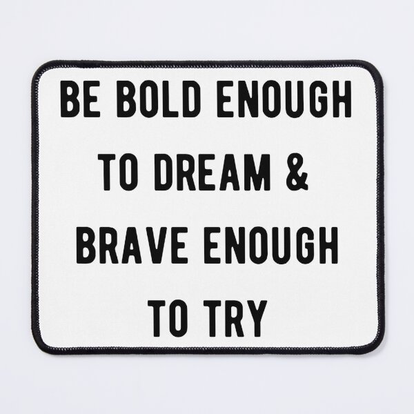 Item preview, BE BOLD & BRAVE designed and sold by wilder-mind.