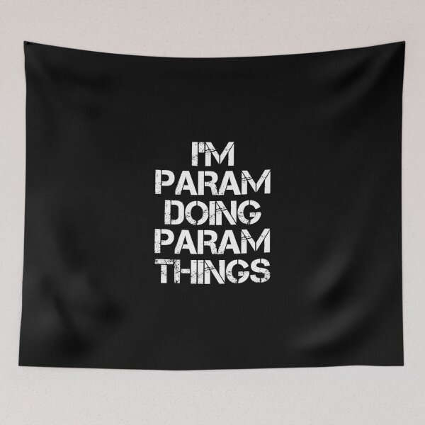 Item preview, Param Name T Shirt - Doing Param Things Name Gift Item Tee designed and sold by hautalachante.